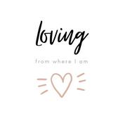 Podcast Loving From Where I Am