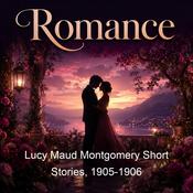 Podcast Lucy Maud Montgomery Short Stories, 1905-1906
