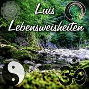 Podcast Luis' Lebensweisheiten