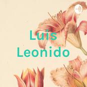 Podcast Luis Leonido