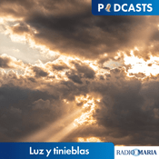 Podcast Luz y tinieblas