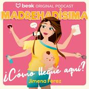 Podcast MadreHadísima por Jimena Férez