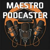 Podcast Maestro podcaster