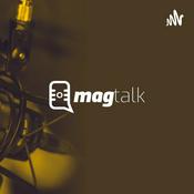 Podcast MAG Talk