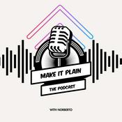 Podcast Make It Plain with Norberto