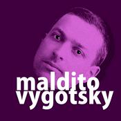Podcast maldito vygotsky