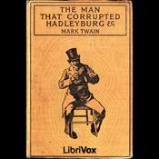 Podcast Man that Corrupted Hadleyburg and Other Stories, The by Mark Twain (1835 - 1910)