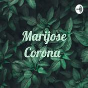 Podcast Marijose Corona