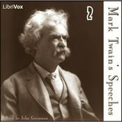 Podcast Mark Twain's Speeches, Part 2 by Mark Twain (1835 - 1910)