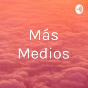 Podcast Más Medios