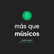 Podcast Más que músicos