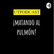 Podcast ¡matando al pulmón!