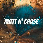 Podcast Matt n' Chase