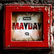 Podcast Mayday - un podcast Vois