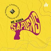Podcast Me ajuda Sapiens!