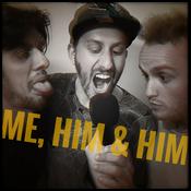 Podcast Me, Him & Him