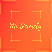 Podcast Me Sincerely
