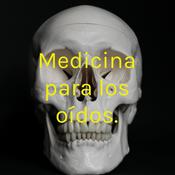 Podcast Medicina para los oídos—————————-Tenga!