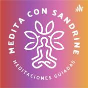 Podcast Medita Con Sandrine