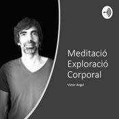 Podcast Meditació - Exploració Corporal