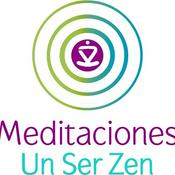 Podcast Meditaciones Guiadas de Un Ser Zen