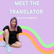 Podcast Meet the Translator