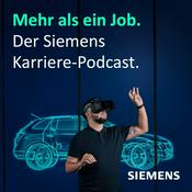 Podcast Mehr als ein Job. Der Siemens Karriere-Podcast.