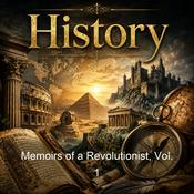Podcast Memoirs of a Revolutionist, Vol. 1
