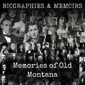 Podcast Memories of Old Montana