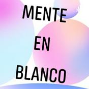 Podcast Mente En Blanco
