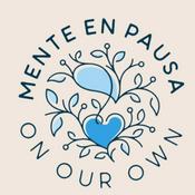 Podcast Mente en Pausa