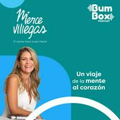 Podcast Merce Villegas: Un viaje de la mente al corazón