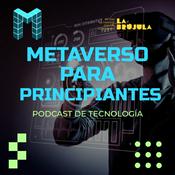 Podcast Metaverso para Principiantes