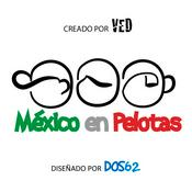 Podcast Mexico en Pelotas (Podcast) - www.poderato.com/diegodos