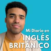 Podcast Mi Diario en Inglés Británico