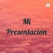 Podcast Mi Presentación