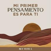 Podcast Mi primer pensamiento es para Ti