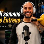 Podcast Mi Semana de Entreno