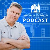 Podcast Michael Smith Architect