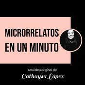 Podcast Microrrelatos en un Minuto
