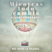 Podcast Mientras todo cambia