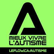 Podcast Mieux vivre  l'autisme