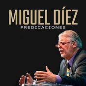 Podcast Predicaciones Miguel Díez - Solidaria TV