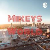 Podcast Mikeys World