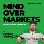 Podcast Mind Over Markets: Trading Psychology Podcast