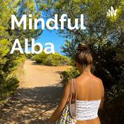 Podcast Mindful Alba