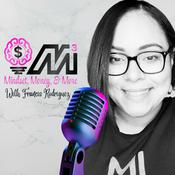 Podcast Mindset, Money, & More