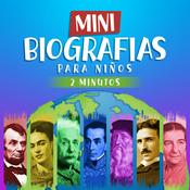 Podcast Mini Biografías Para Niños