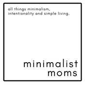 Podcast Minimalist Moms Podcast | Purposeful Life & Parenting Tips