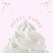 Podcast mira‘s notes